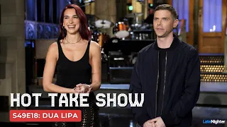 Dua Lipa SNL Hot Take Show - S49 E18