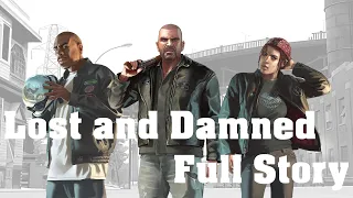 GTA 4 The Lost and Damned Full Story