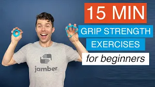 15 Minute Grip Strength Exercises to Drastically Increase Grip Strength