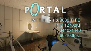 Portal with RTX // 3080 Ti FE, 12700KF, 3440x1440, 60-100fps