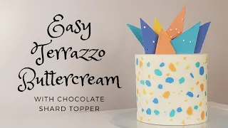 EASY Terrazzo Buttercream Cake | Carving Buttercream | Cake Decorating Tutorial | Chocolate Shards