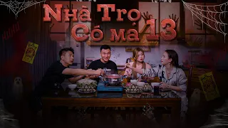 NHÀ TRỌ CÓ MA 13 | Đại Học Du Ký Phần 600 | Phim Hài Sinh Viên Hay Nhất Gãy TV