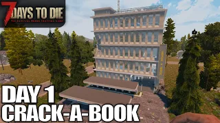 Day 1 Crack-A-Book Run | 7 Days to Die | Alpha 18 Gameplay | E01