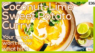 Coconut Sweet Potato Curry / Easy Vegan Lentil Dal