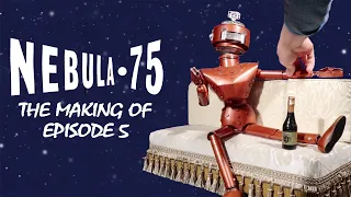 The Making of 'Nebula-75' EPISODE 5