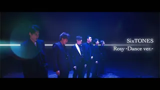 SixTONES – Rosy -Dance Performance Only ver.-