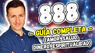 ✨ SIGNIFICADO del NÚMERO 888 en el AMOR, DINERO, SALUD y en lo ESPIRITUAL | GUÍA DEFINITIVA