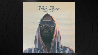 Never Gonna Give You Up by Isaac Hayes from Black Moses