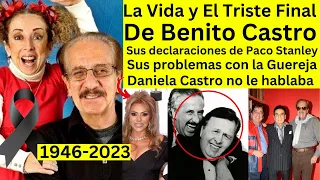 La Vida y el Triste Final de Benito Castro