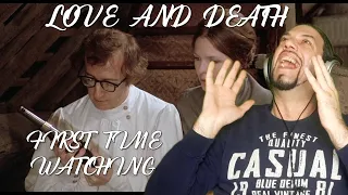 Shandor reacts to LOVE AND DEATH (1975) - FIRST TIME WATCHING!!!