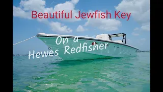 Boat Ride to Jewfish Key on a Hewes Redfisher