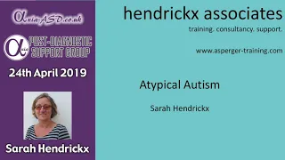 Axia ASD April 2019 PDSG Presentation   Atypically Autistic ‘You don’t look autistic to me’