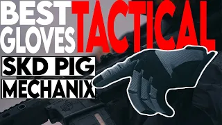 Top Tactical Gloves:  SKD Pig & Mechanix
