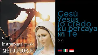 Jesus I believe In You Medjugorje w/ lyric