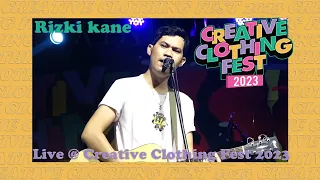 Rizki kane live Creative Clothing Fest 2023