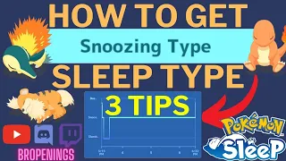 How to Get Snoozing Sleep Type - 3 Tips #pokemonsleep