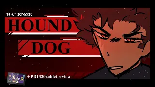 HOUND DOG || Halence animation || Gaomon PD1320 Review/Black Friday Sale