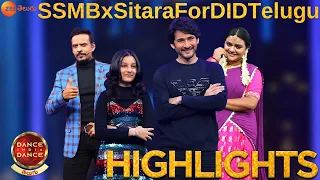 Mahesh Babu & Sitara Highlights | #SSMBxSitaraforDIDTelugu NonStop Fun | Dance India Dance Telugu