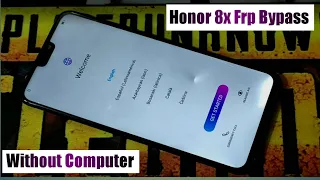 How to Frp Bypass Honor 8X | How to Google Account Bypass Honor 8X | Honor 8X Verify Your Account