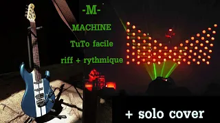 Machine -M- tuto guitare facile + solo cover & tabs