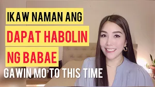 HAHABOLIN KA NG BABAE KAPAG GINAWA MO’TO | Cherryl Ting