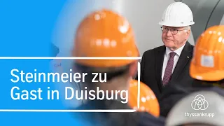 Bundespräsident bei thyssenkrupp Steel – Frank-Walter Steinmeier besucht Duisburg