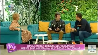 Teo Show (27.09.2018) - Charlie Ottley iubeste Romania mai mult decat o fac romanii! Partea 3