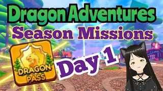 1st Day: Doing *All* Season Missions in Dragon Adventures!