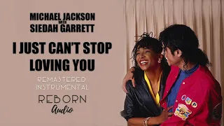 Michael Jackson ft. Siedah Garrett - I Just Can't Stop Loving You (Remastered Instrumental)