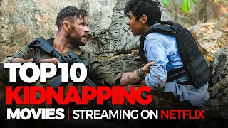 Top 10 Kidnapping Movies Streaming on Netflix