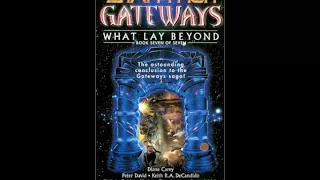 Gateways Bk7 What Lay Beyond 1 of 4