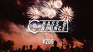 HBz - Bass & Bounce Mix #206