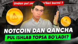 NOTCOIN DAN QANCHA TOPSA BO'LADI ? // NOTCOIN HAQIDA