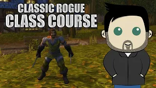 CLASSic Course: A Rogue Leveling Guide for Beginners in Classic!