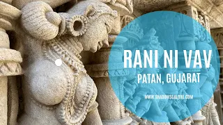 Rani ni Vav, Patan, Gujarat