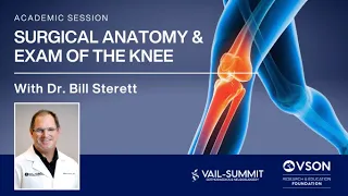 Surgical Anatomy and Exam of the Knee