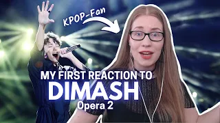 KPOP-Fan Reacts to DIMASH Qudaibergen Opera 2 for the FIRST TIME 👀