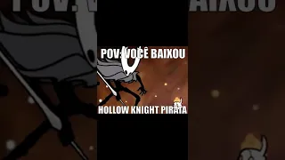 Hollow Knight Meme - Nunca baixe jogos piratas. #shorts