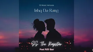 Ishq-Da-Rang | SS The Rapstar | prod. PSB Beat |Rap | (Official Audio) | #rap #SS_TheRapstar