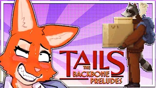 Tails The Backbone Preludes | I'm not a Furry BUT...