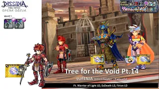 DFFOO GL (Tree for the Void Pt.14 LUFENIA) WoL LD, Exdeath LD, Firion LD