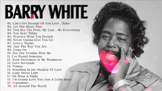 Barry White Greatest Hits 2021 || Barry White Best of Full Album || Barry White Collection