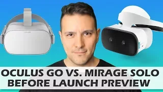 Oculus Go vs. Lenovo Mirage Solo - Before Launch Preview & Comparison - LIVE!