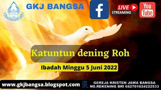 katuntun dening Roh  - ibadah minggu bahasa Jawa 5 Juni  2022