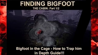 Finding Bigfoot Game Steam (Solo) - How to Trap / Catch him - Full Game Ending - THE CABIN: Part 1/2