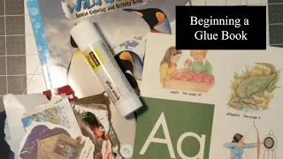 Beginning a Glue Book - Alphabet Challenge