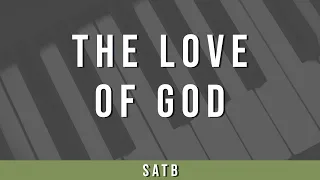 The Love of God | SATB