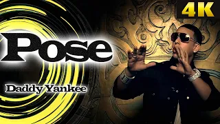 Pose - Daddy Yankee - 4K Ultra HD (REMASTERED UPSCALE)