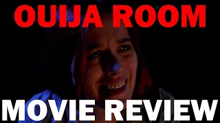 Horror Movie Marathon 2020 - Day 15: Ouija Room (2019) Review