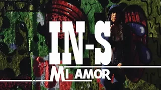 IN-S - Mi Amor ft. Dj Last One